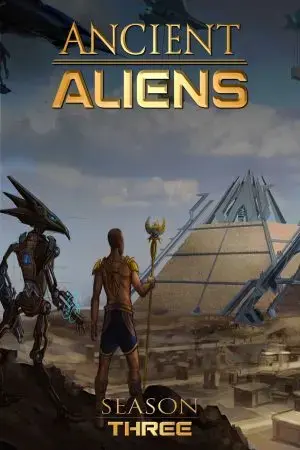 Ancient Aliens (Phần 3) Ancient Aliens (Phần 3)