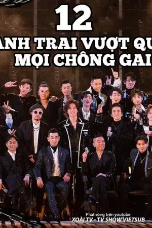 Anh Trai Vượt Mọi Chông Gai Anh Trai Vượt Mọi Chông Gai