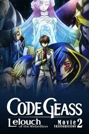 Code Geass: Lelouch of the Rebellion II - Transgression Code Geass: Lelouch of the Rebellion II - Transgression
