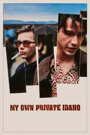 My Own Private Idaho My Own Private Idaho