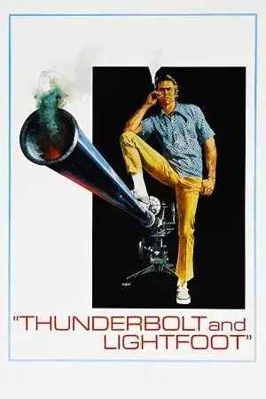 Thunderbolt and Lightfoot Thunderbolt and Lightfoot